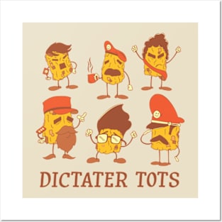 Dictater Tots Posters and Art